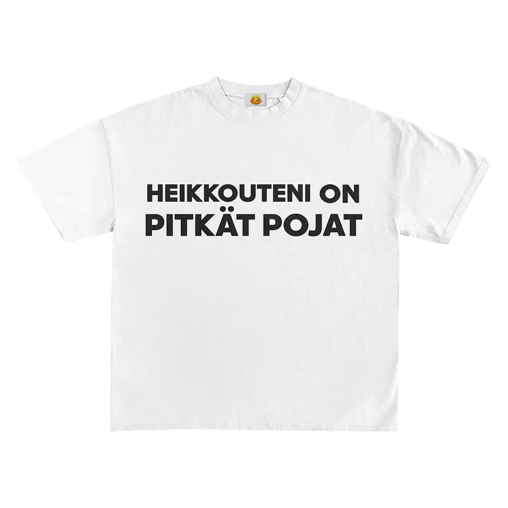 Heikkouteni On Pitkät Pojat T-Paita